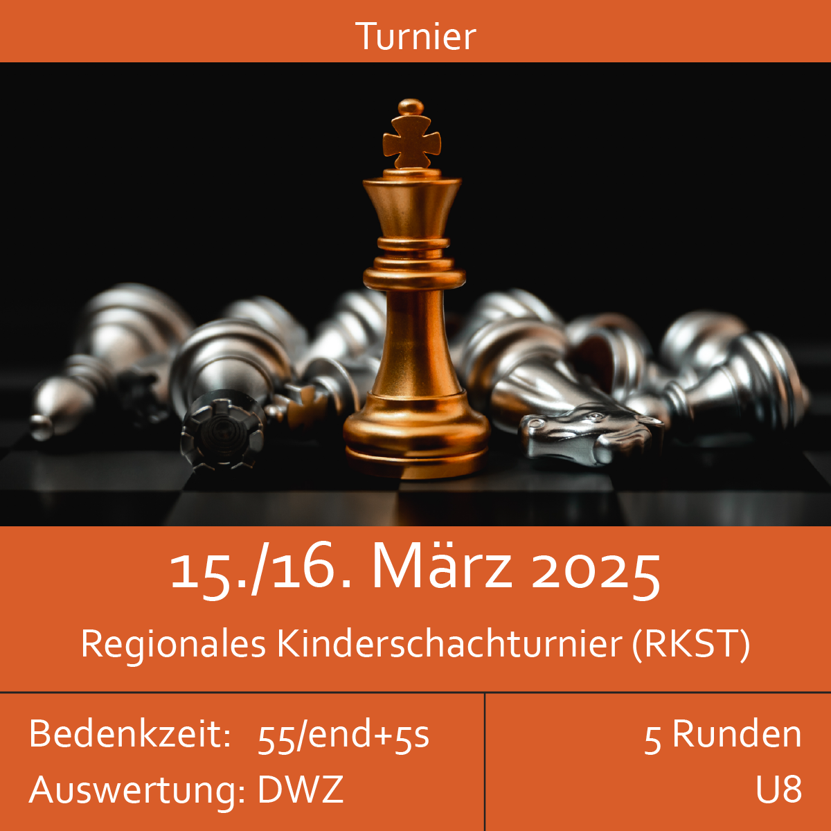 Regionales Kinderschachturnier U8 (RKST) | 15.-16.03.2025