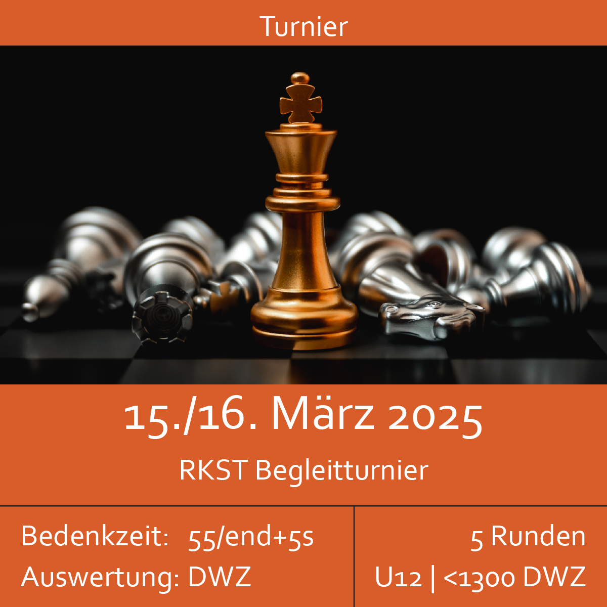 RKST Begleitturnier U12 bis 1300 DWZ | 15.-16.03.2025