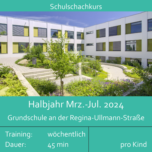 Schulschachkurs | GS Regina-Ullmann-Straße | Halbjahr Mrz.-Jul. 2024